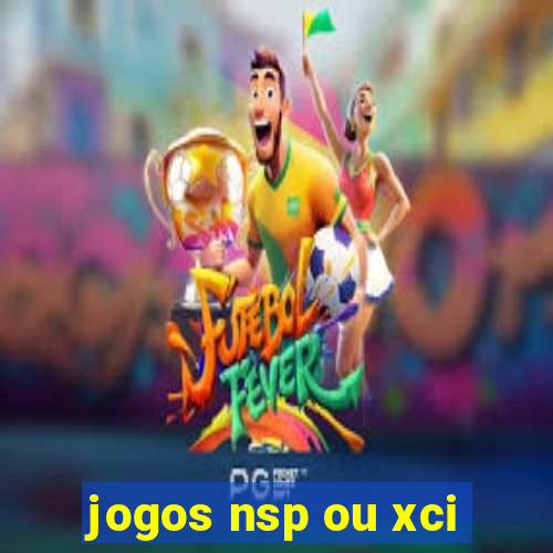 jogos nsp ou xci